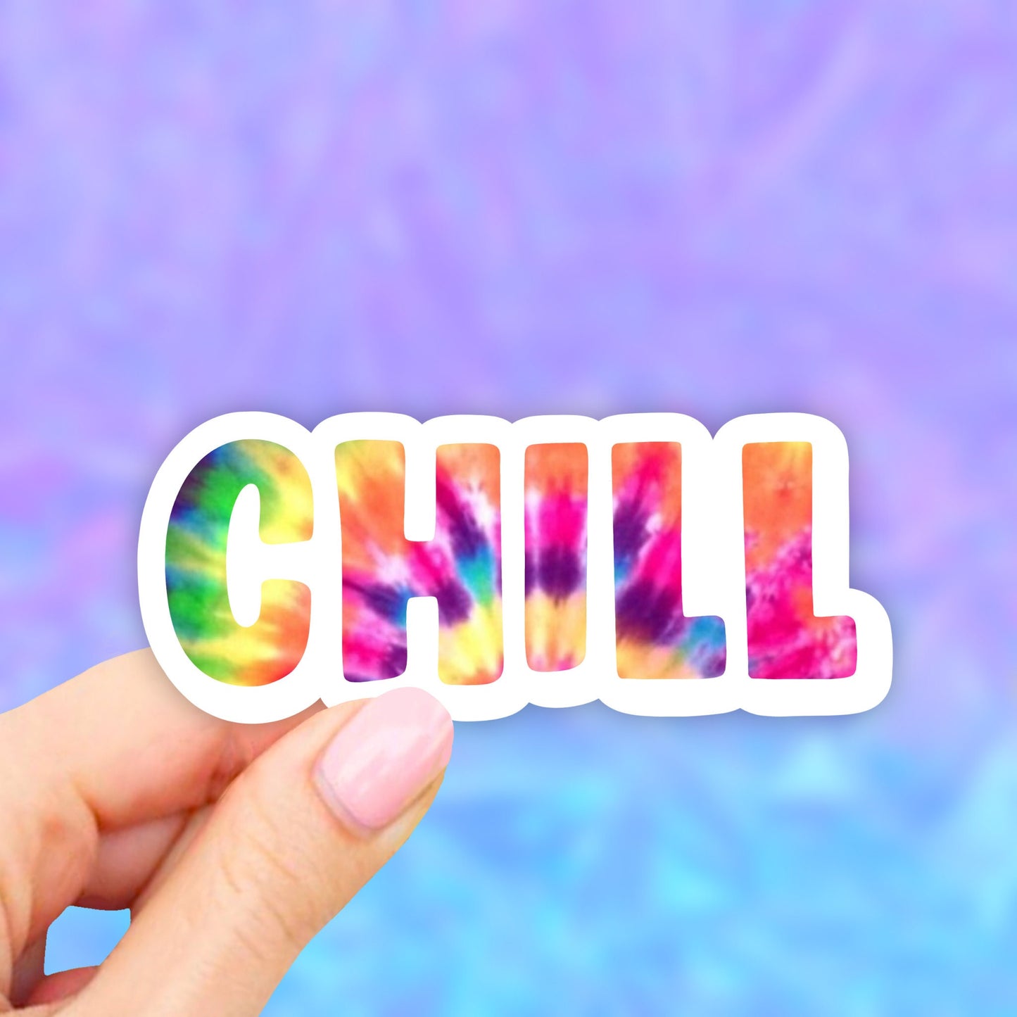 Tie Dye Chill Sticker, Laptop Stickers, Laptop Decal, Aesthetic Stickers, Water bottle Stickers, Computer Stickers, Vinyl waterproof
