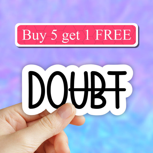 Do Doubt sticker, motivational workout Laptop Decals, inspirational gym motivational stickers, tumbler stickers, laptop decals, quotes