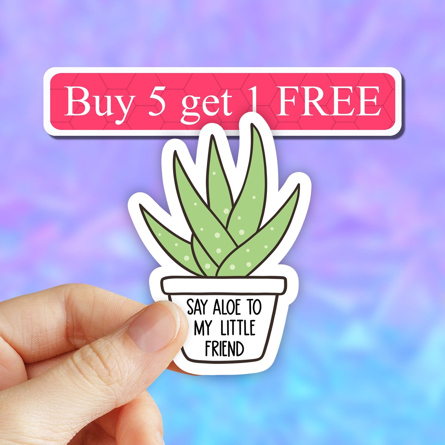 Say aloe to my little friend sticker, potted plants succulent planting stickers, plant life stickers plant laptop stickers, plant stickers