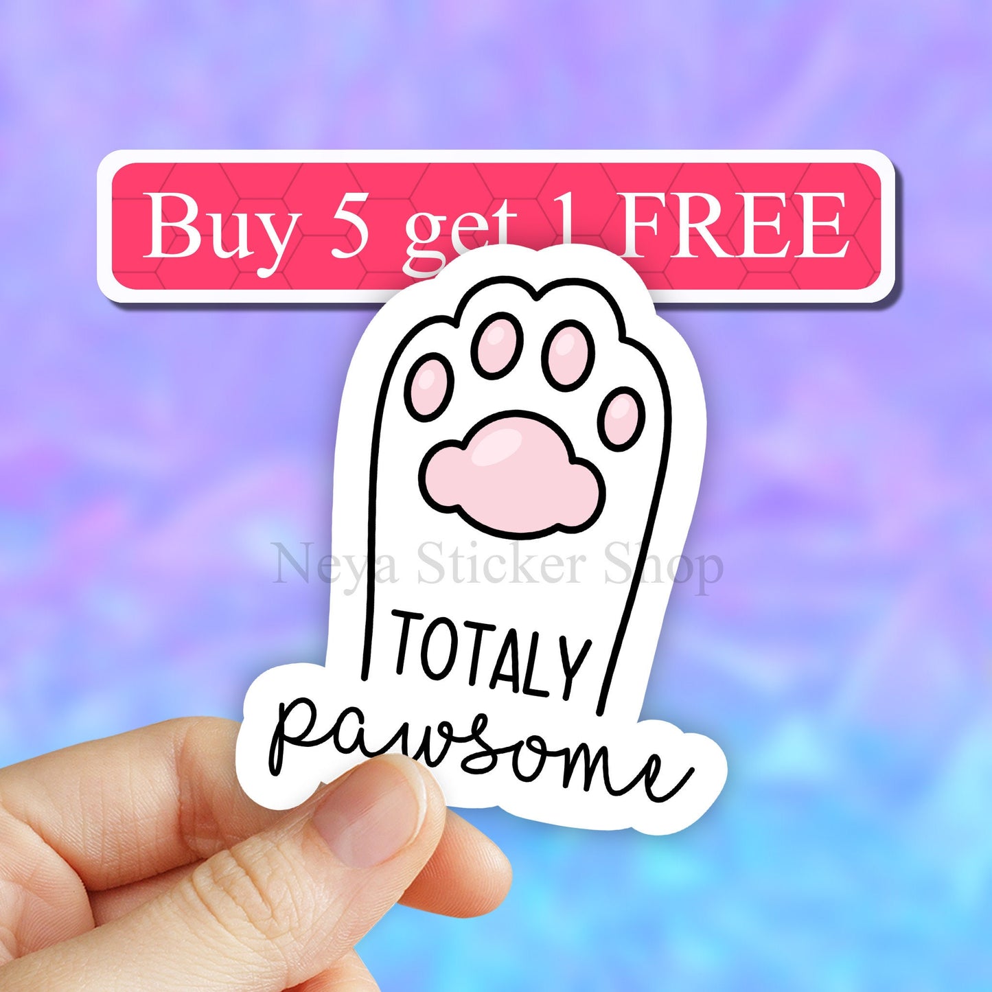 Totally pawsome paw sticker, cat paw sticker, Dog paw sticker, trending stickers, dog mom, dog mama sticker, Cat mom, Cat decal, laptop