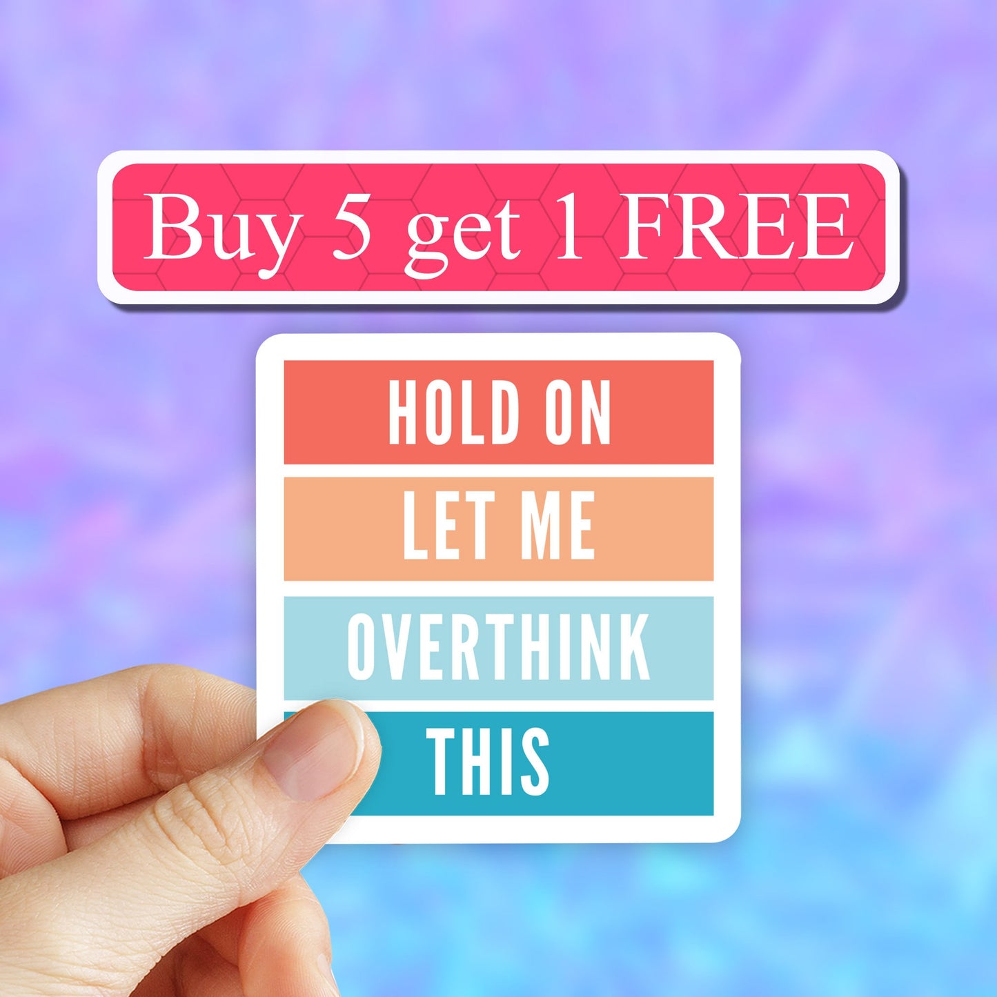 Hold on Let me over think this Sticker, anxiety stickers, mental health sticker, Laptop stickers, Water bottle Stickers, Vinyl Stickers