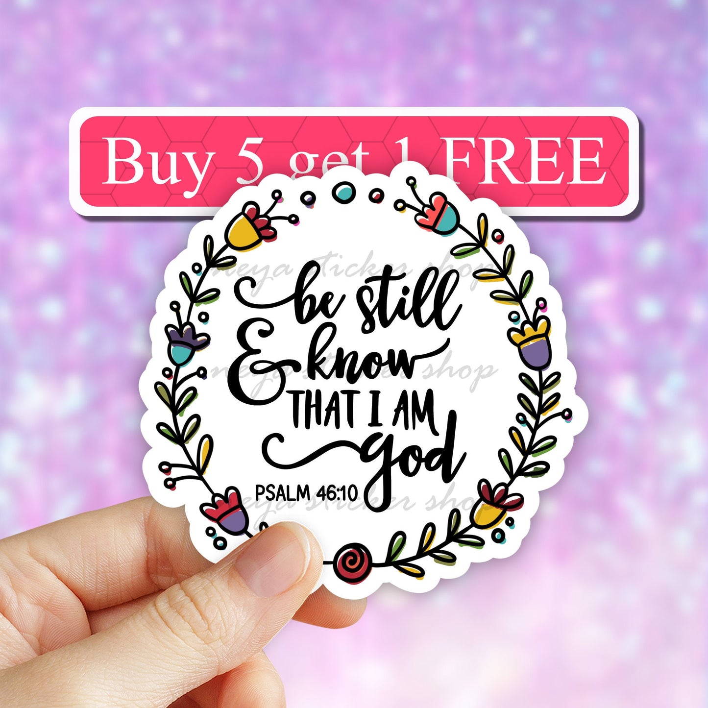 Be Still And Know That I Am God sticker, Christian Quote Sticker, Bible Journaling, Decals For Tumbler, laptop, Religious Sticker, Car Decal