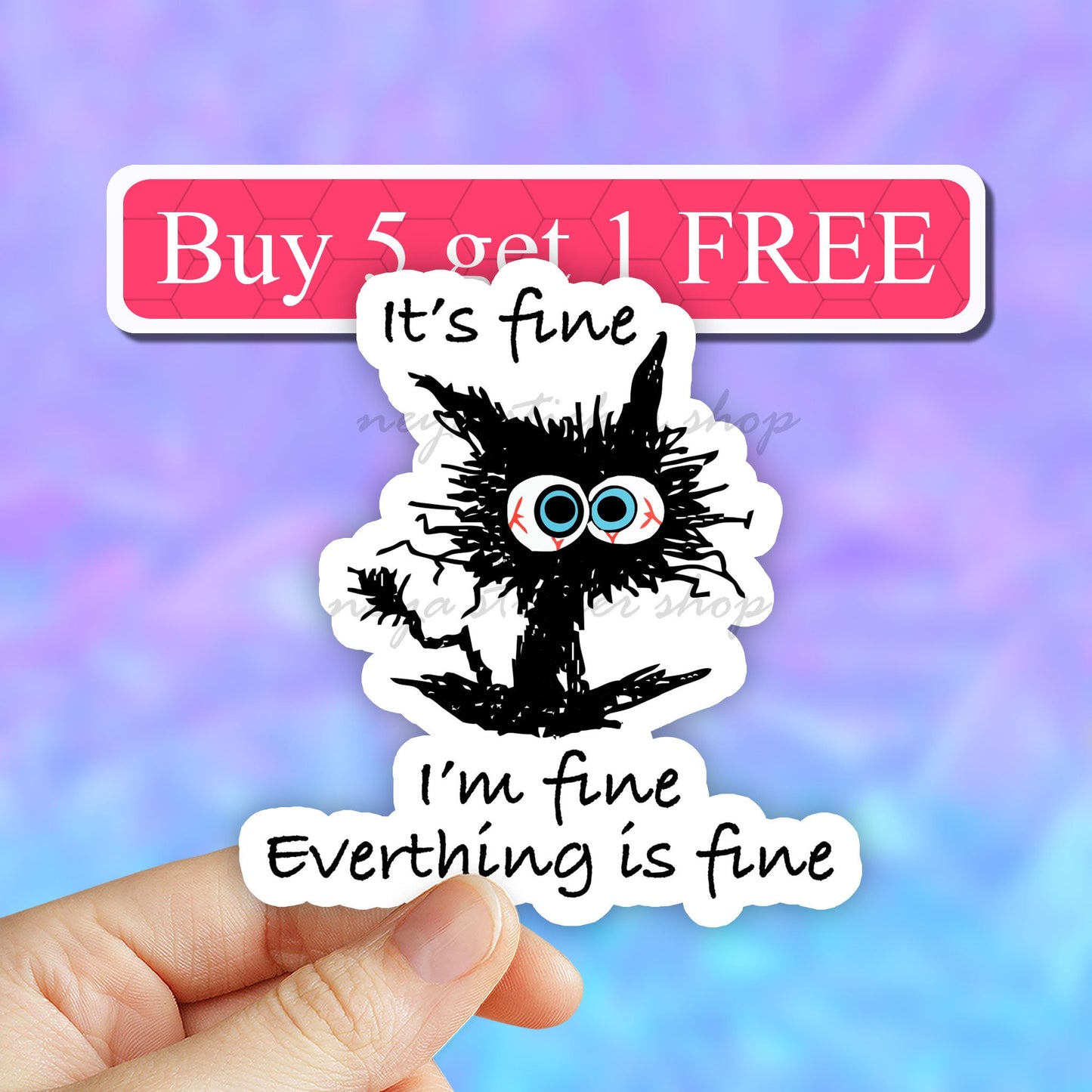 Its Fine I am Fine Everything is Fine cat meme Sticker, i am fine Laptop Stickers, its fine sticker, Water bottle stickers, Laptop decal