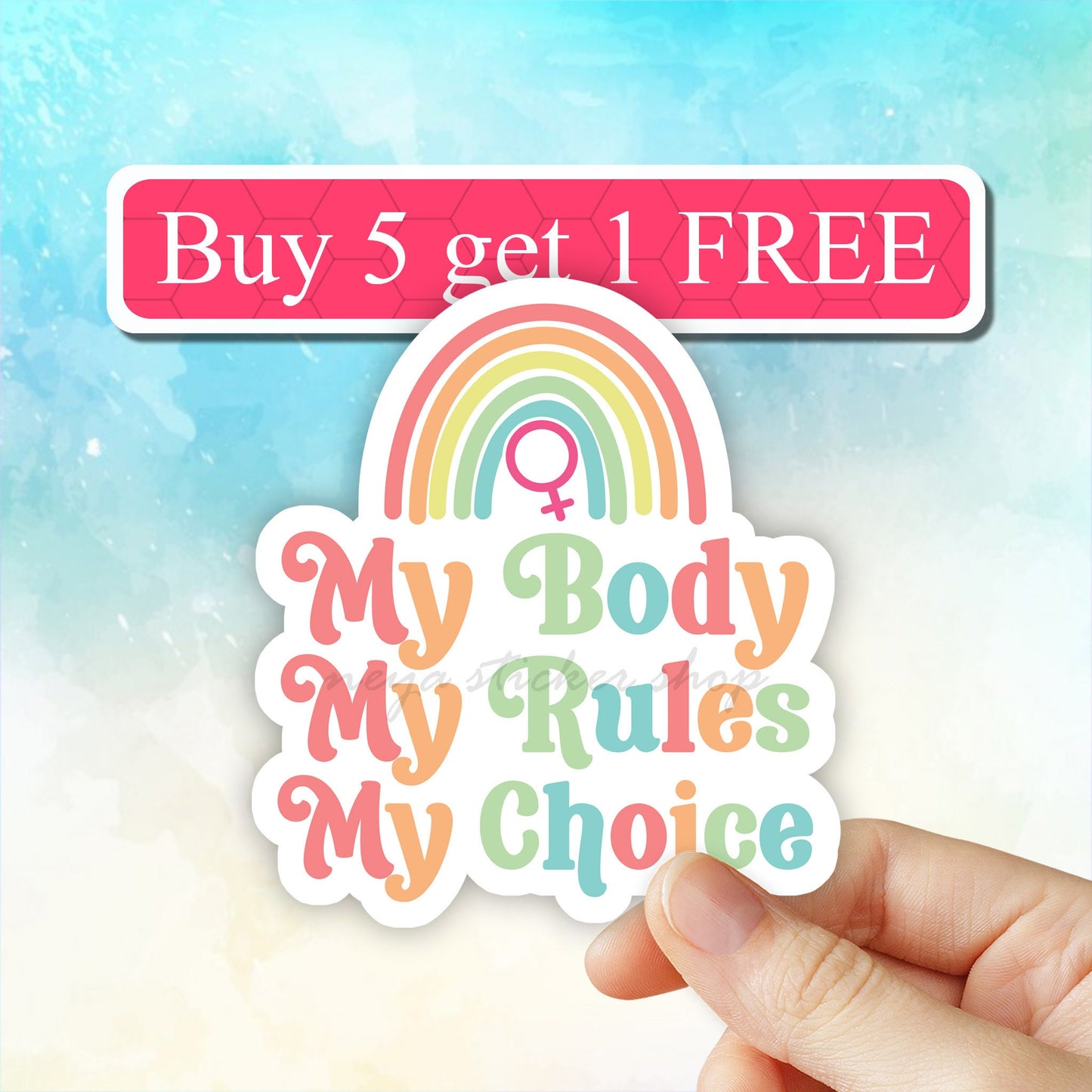 Pro choice My body my rules my choice Sticker, reproductive rights sticker, women's rights, pro choice, roe v wade, abortion laptop stickers