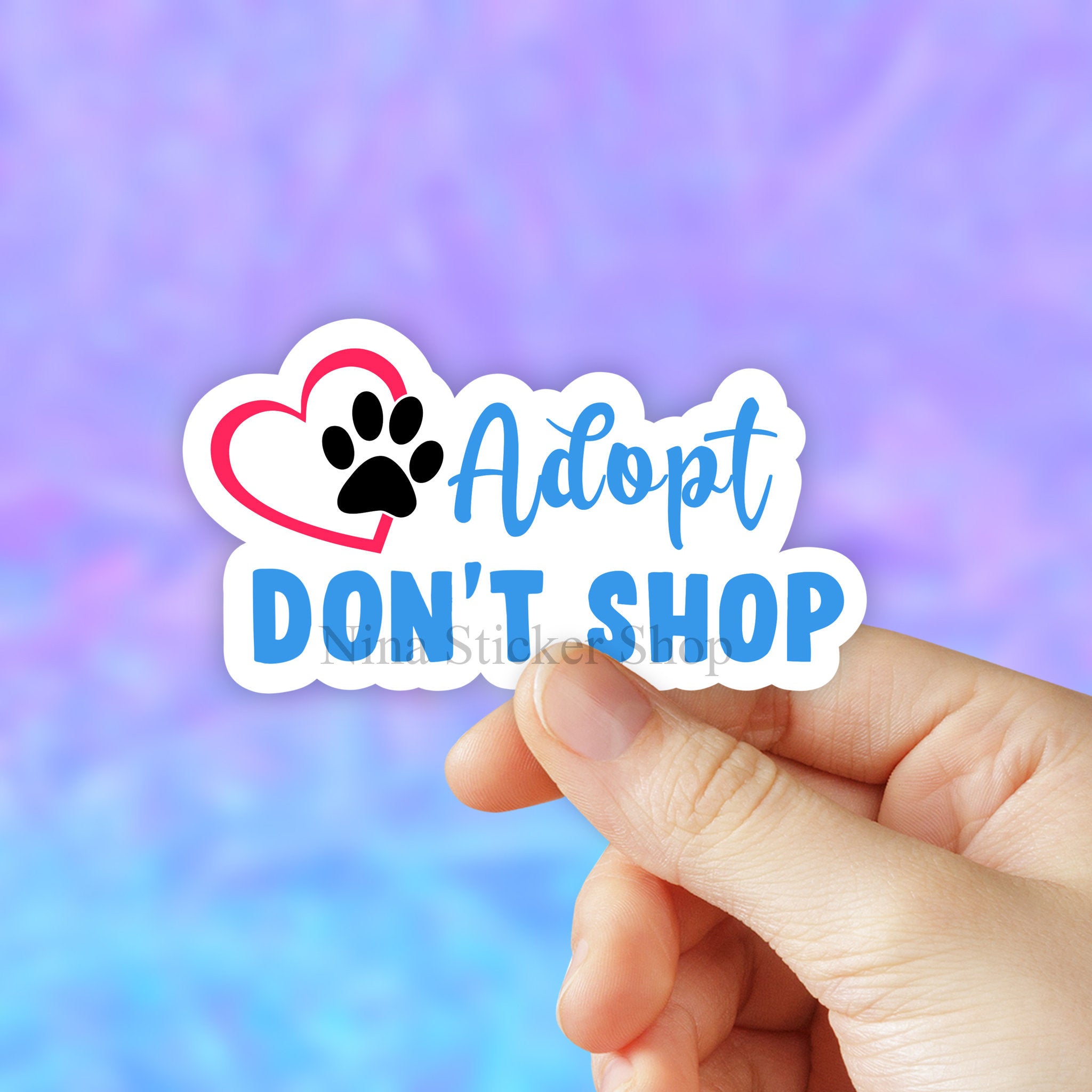 Adopt Don't Shop Sticker, Pet Rescue Sticker, Dog Cat, Laptop Stickers ...