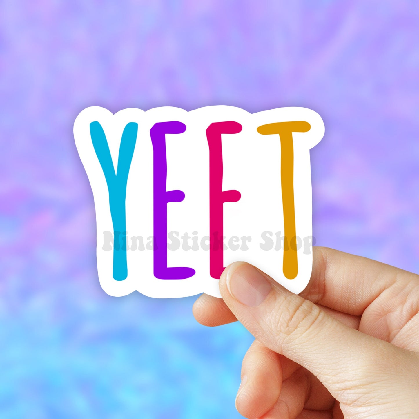 Yeet Sticker, Yeet or be Yeeted, VSCO Stickers, Laptop Stickers, Aesthetic Stickers, Vinyl Stickers, Water bottle Decal, Computer Sticker
