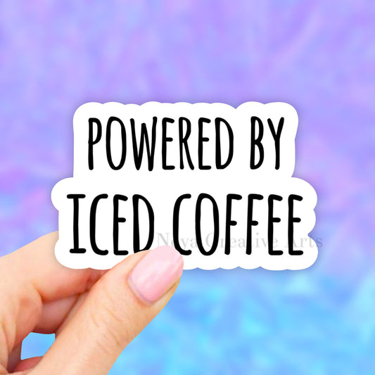 Powered By Iced Coffee Sticker, VSCO Stickers, Laptop Decal, Coffee Stickers, Water bottle Stickers, Computer Stickers, Waterproof Stickers