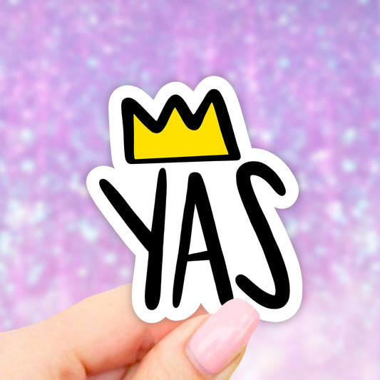 Yas Queen Sticker, VSCO Stickers, Girl Power Sticker, Aesthetic Stickers, Water bottle Sticker, Computer Sticker, Waterproof Stickers, vinyl