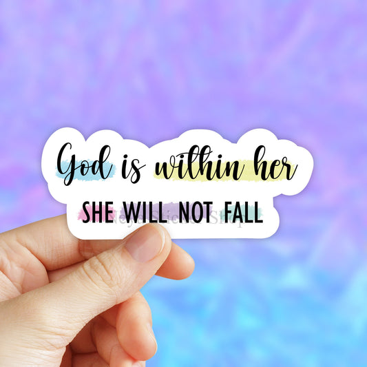 God is within her she will not fall Sticker, Faith Stickers, Bible Verse Stickers, Christian Stickers, God Stickers, VSCO Stickers, Jesus
