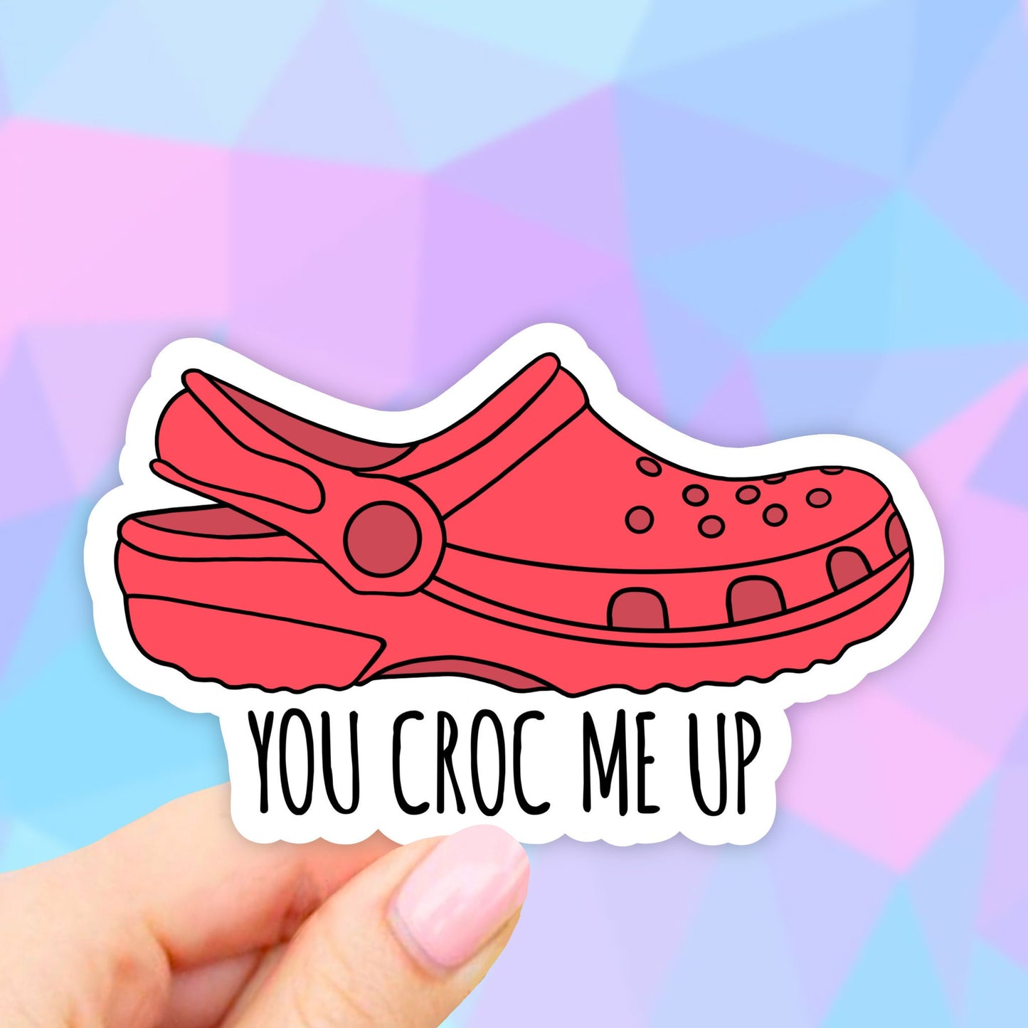Red You Croc Me Up Sticker, Red Croc Sticker, VSCO Stickers, Croc Stickers, Laptop Stickers, Aesthetic stickers, Crocs decal, Water bottle