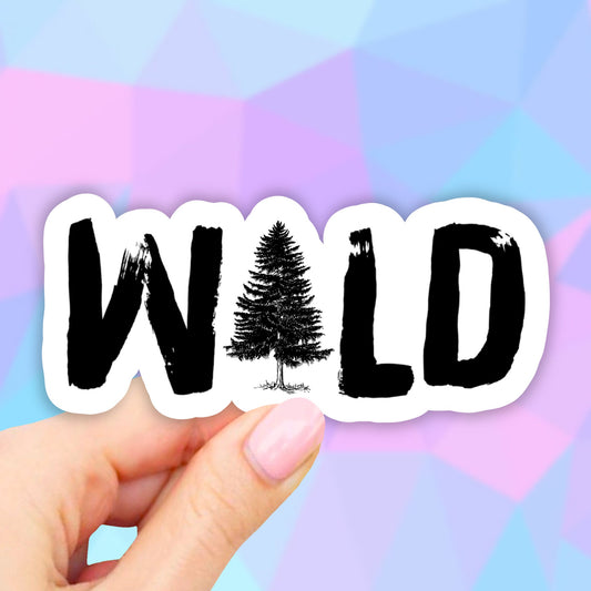 Wild Sticker, Vinyl Laptop Stickers, Car Decal, Laptop Stickers, Water bottle sticker, Vinyl Laptop, Aesthetic Stickers, Tumbler Stickers
