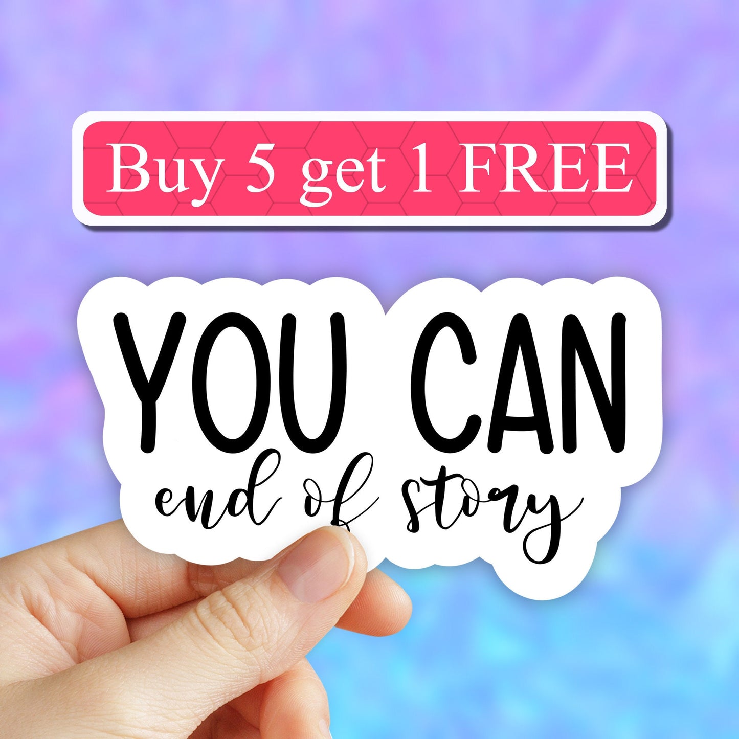 You can end of story sticker, motivational stickers, workout sticker, Laptop Decals, inspirational quotes, encouraging stickers, waterbottle