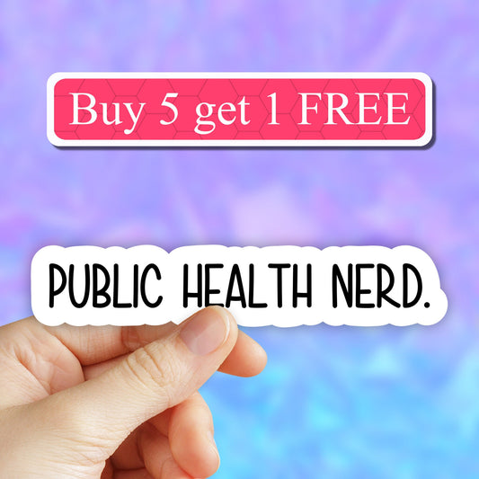 Public health nerd sticker, public health funny sticker, laptop decals, tumbler stickers, public water bottle sticker, water bottle decal