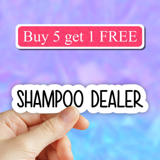 Shampoo dealer sticker, Motivational stickers, Hair dresser laptop decals, shampoo motivational tumbler stickers, water bottle stickers