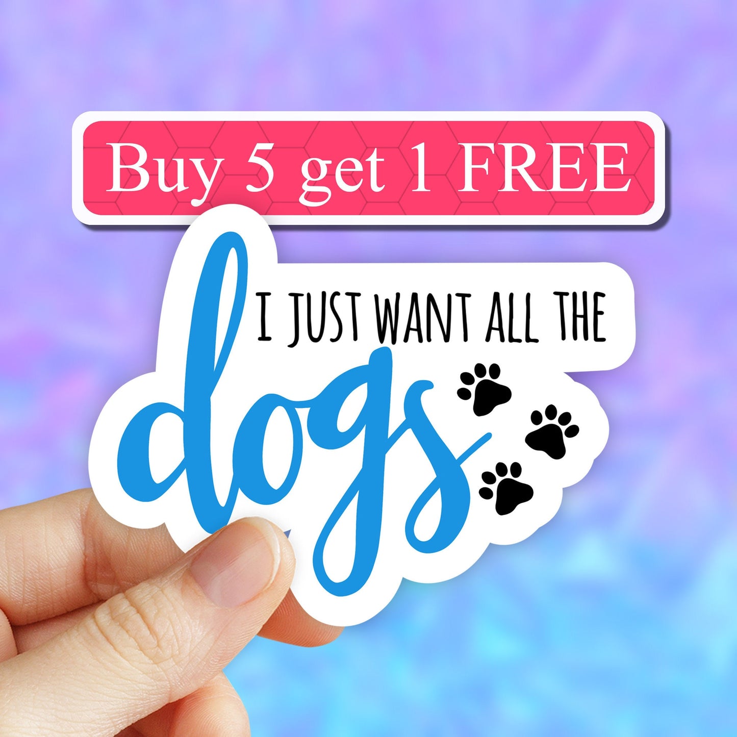 I Just Want All The Dogs Sticker, custom dog stickers, dog mama laptop stickers, pet lover gift fur mama computer decal, water bottle decals