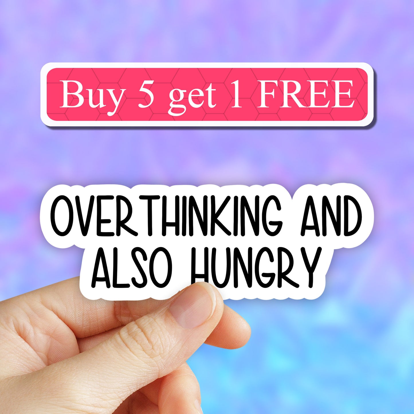 Overthinking and also hungry sticker, Hangry sticker, funny sticker, laptop decals, hungry tumbler stickers, sarcasm water bottle sticker