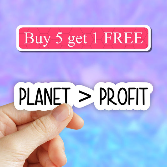 Planet over profit sticker, environmental stickers, recycle stickers, Nature laptop decals, planet tumbler stickers, planet water bottle