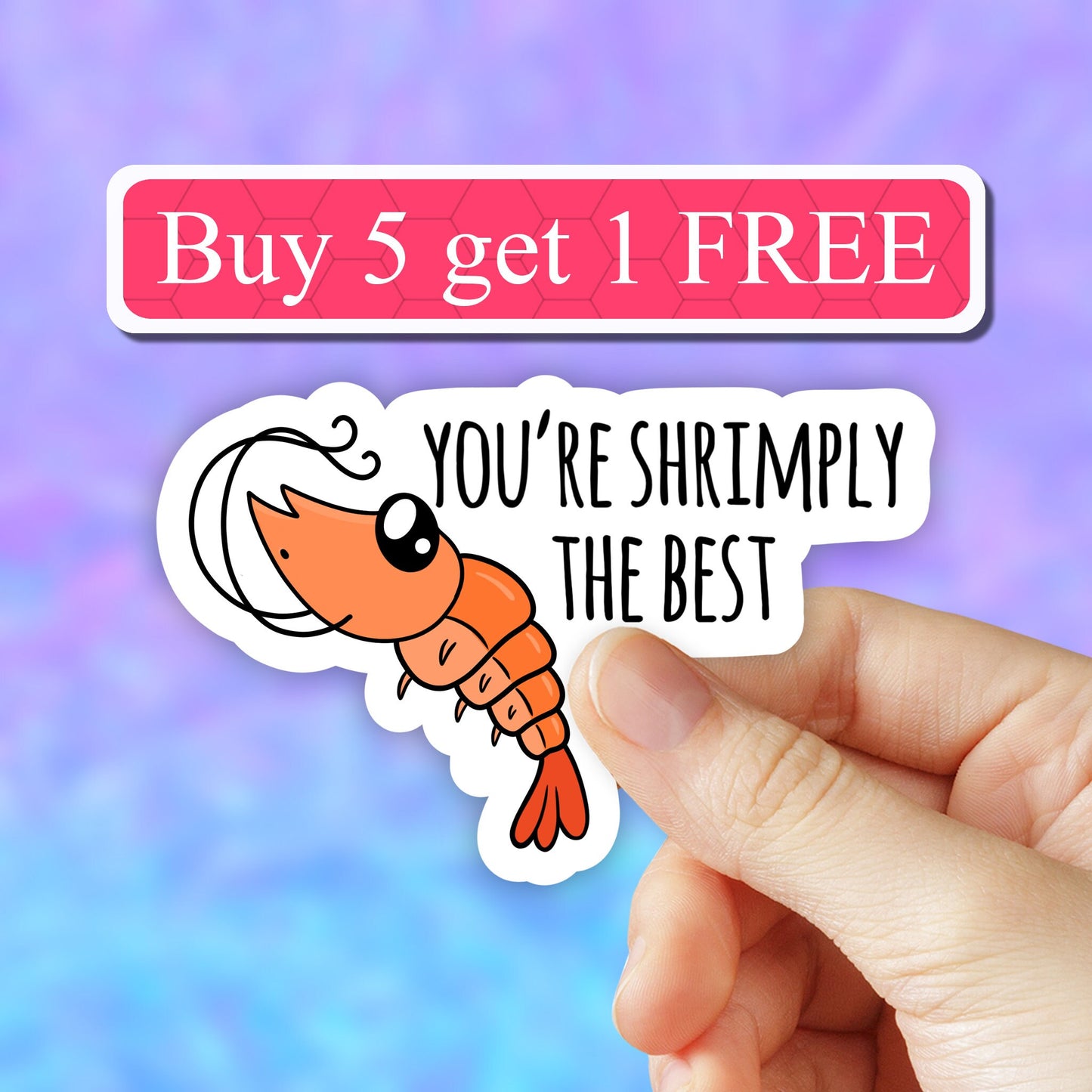 You're Shrimply the Best Sticker, Shrimp Sticker, Water bottle Sticker, VSCO Stickers, Laptop Stickers, Aesthetic Stickers