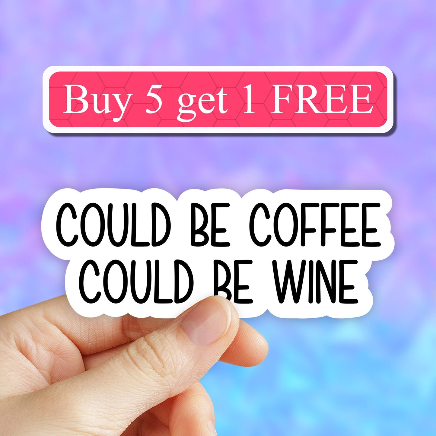Could be coffee could be wine sticker, wine funny stickers, coffee stickers, laptop stickers, tumbler stickers, water bottle sticker, drinks