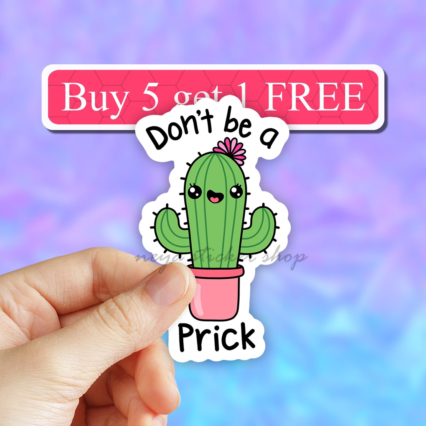 Don't Be a Prick Sticker, Cactus Stickers, Succulent, Laptop Stickers, Aesthetic Stickers, Water Bottle Stickers, Computer Decal, Vinyl