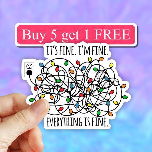 Christmas lights its fine im fine everythings fine sticker, Its fine sticker, funny computer decal, laptop stickers, water bottle stickers