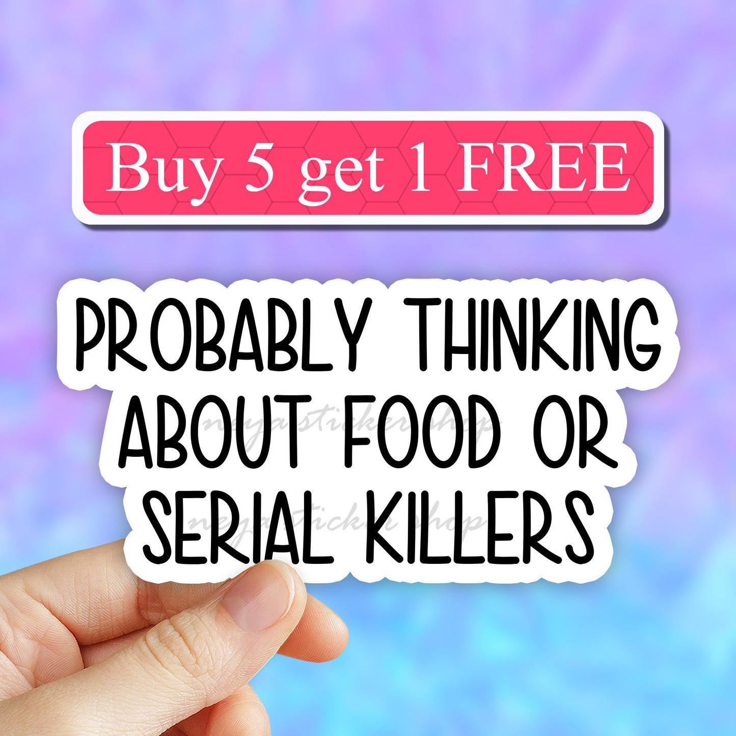 Probably thinking about food or serial sticker, true crime podcasts sticker, funny sticker, crime laptop decal, crime tumbler stickers