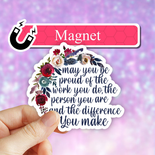 Social Worker Magnet, Empowerment fridge Magnet, Essential Worker gift, nurse car Magnet, Mental Health Magnet, doctor Magnet, inspirational
