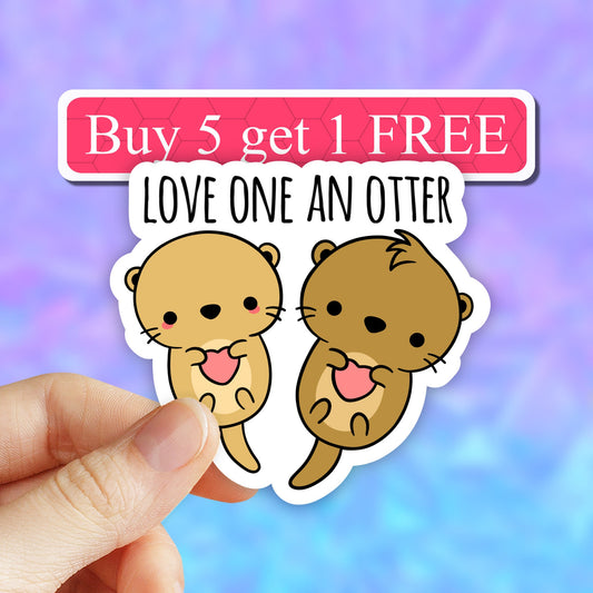 Love One An Otter Sticker, Cute Otter Sticker, Laptop Decal, Water bottle Stickers, animal Stickers, Computer Stickers, Waterproof decal