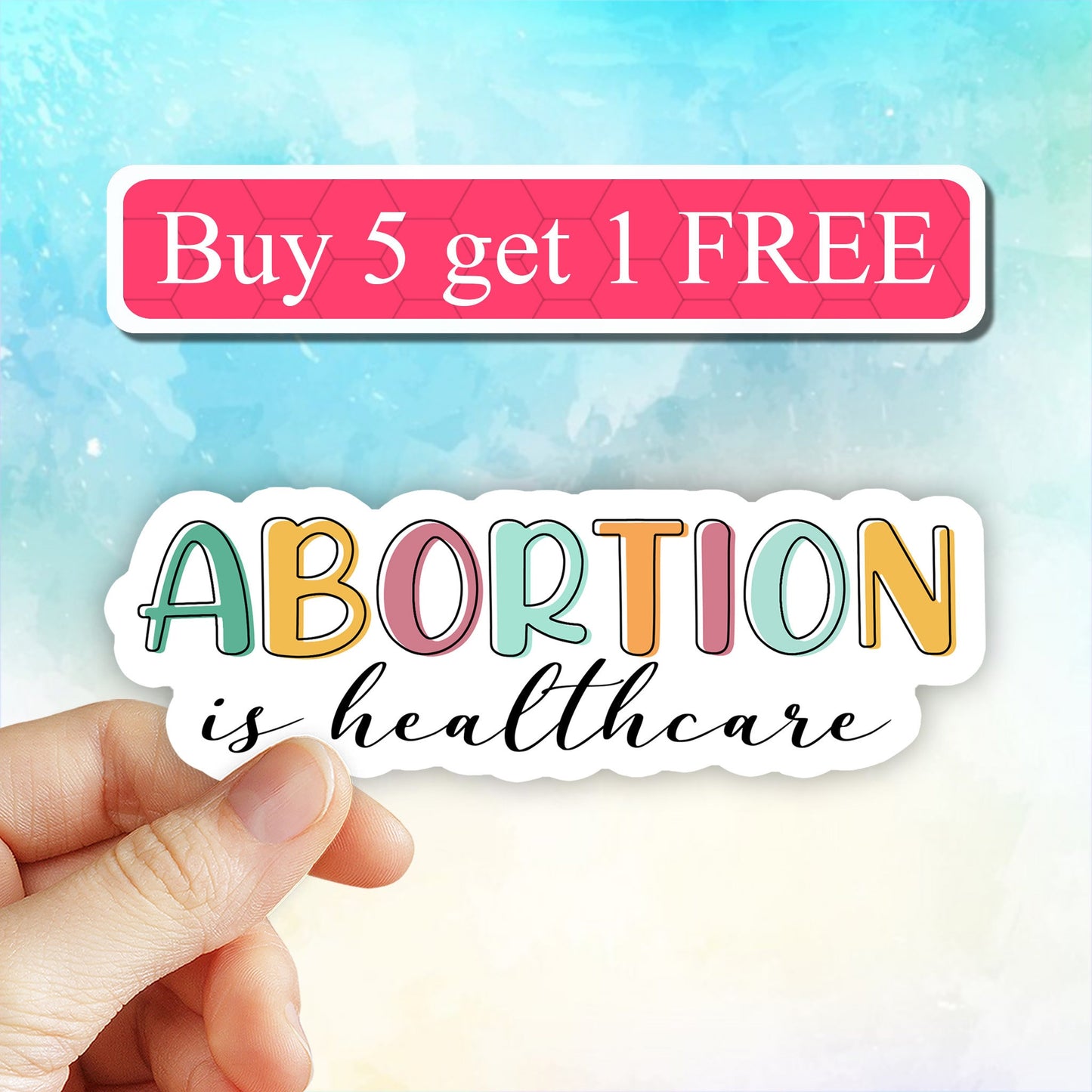 Abortion is Healthcare Sticker, Pro Choice Sticker Decal, Reproductive Rights Sticker, Women Rights Sticker, Roe v Wade Sticker, Laptop