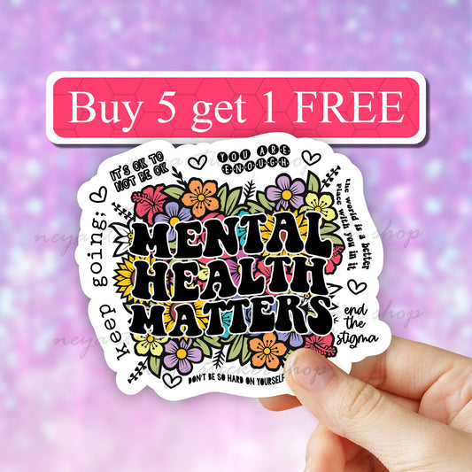 Positive affirmation Mental Health Matters Sticker, you are enough sticker, motivational stickers. inspirational quote, encouraging decals
